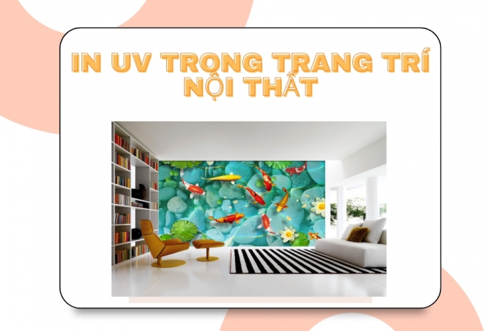 In Uv Trong Trang Trí Nội Thất.