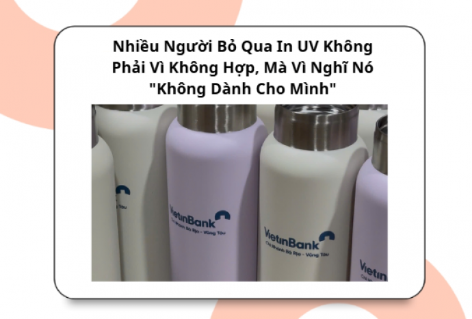 Nhiều Người Bỏ Qua In UV Không Phải Vì Không Hợp, Mà Vì Nghĩ Nó 